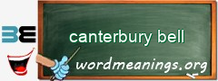 WordMeaning blackboard for canterbury bell